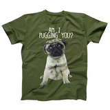 AFONiE Am I Pugging You? Kids Unisex T-Shirt