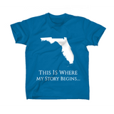 AFONiE Where My Story Begins Florida Kids T-Shirt